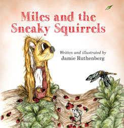 Miles and the Sneaky Squirrels